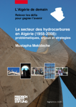 Le secteur des hydrocarbures en Algérie (1958 - 2008)